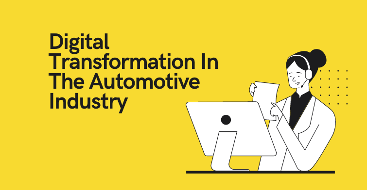 Digital Transformation In The Automotive Industry