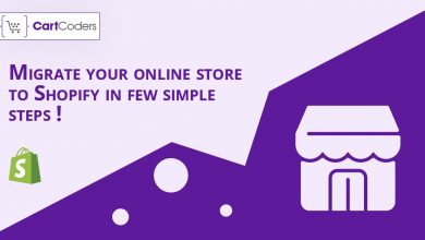 Photo of Migrate Your Online Store to Shopify in Few Simple Steps !