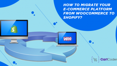 Photo of How to Migrate Your E-commerce Platform from WooCommerce to Shopify?