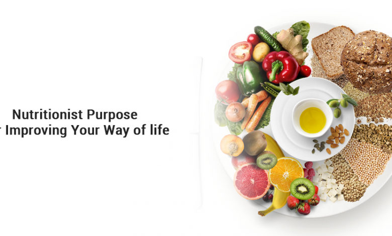 Nutritionist purpose for improving your way of life