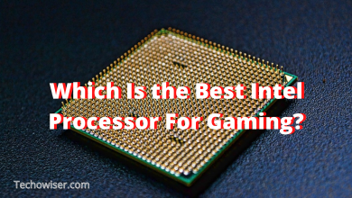 Photo of Which Is the Best Intel Processor For Gaming?