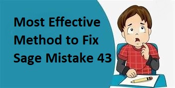 Photo of The Most Effective Method to Fix Sage Mistake 43 ?