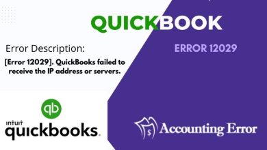 Photo of How to Fix QuickBooks Error 12029?