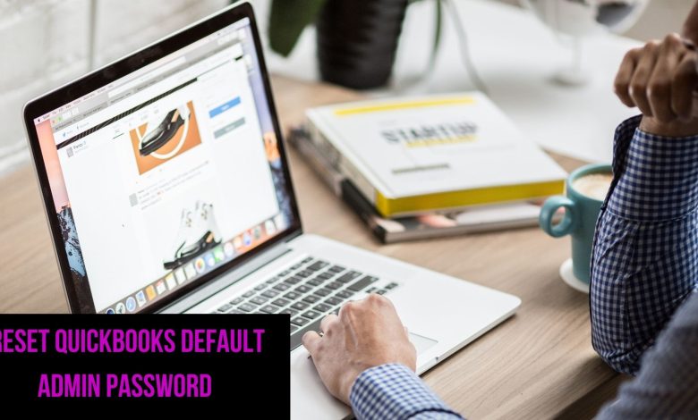 Quickbooks Default Admin Password