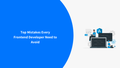 Photo of Top Mistakes Every Frontend Developer Need to Avoid